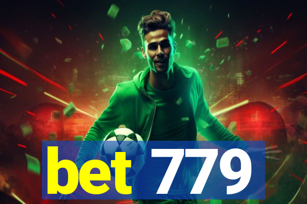 bet 779